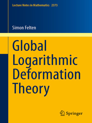 cover image of Global Logarithmic Deformation Theory